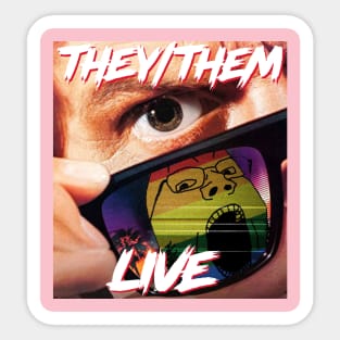 THEY/THEM LIVE Sticker